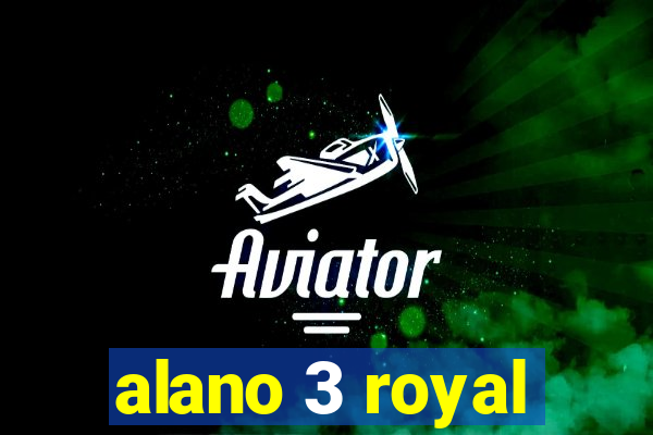 alano 3 royal